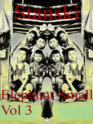 cover image of Elephant Small Vol 3